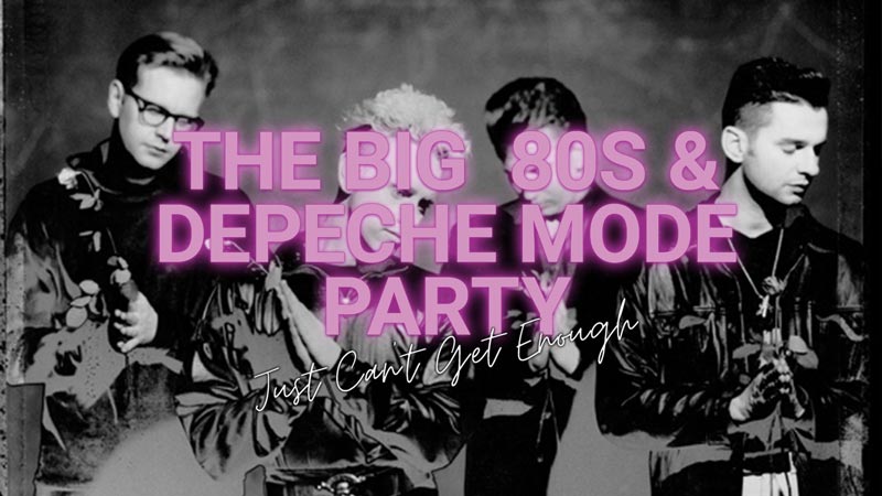 Just Can't Get Enough ‒ The Big 80s & Depeche Mode Party im Täubchenthal Leipzig