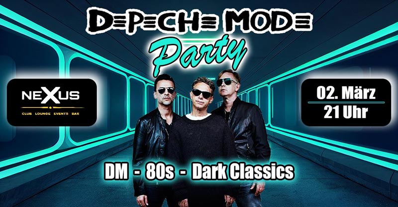Depeche Mode Party | 80's Dark Classics im NEXUS Lößnitz